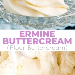 Ermine Frosting (also known as flour buttercream or heritage frosting) is an easy and delicious buttercream made with flour, sugar, milk, and butter. | livforcake.com