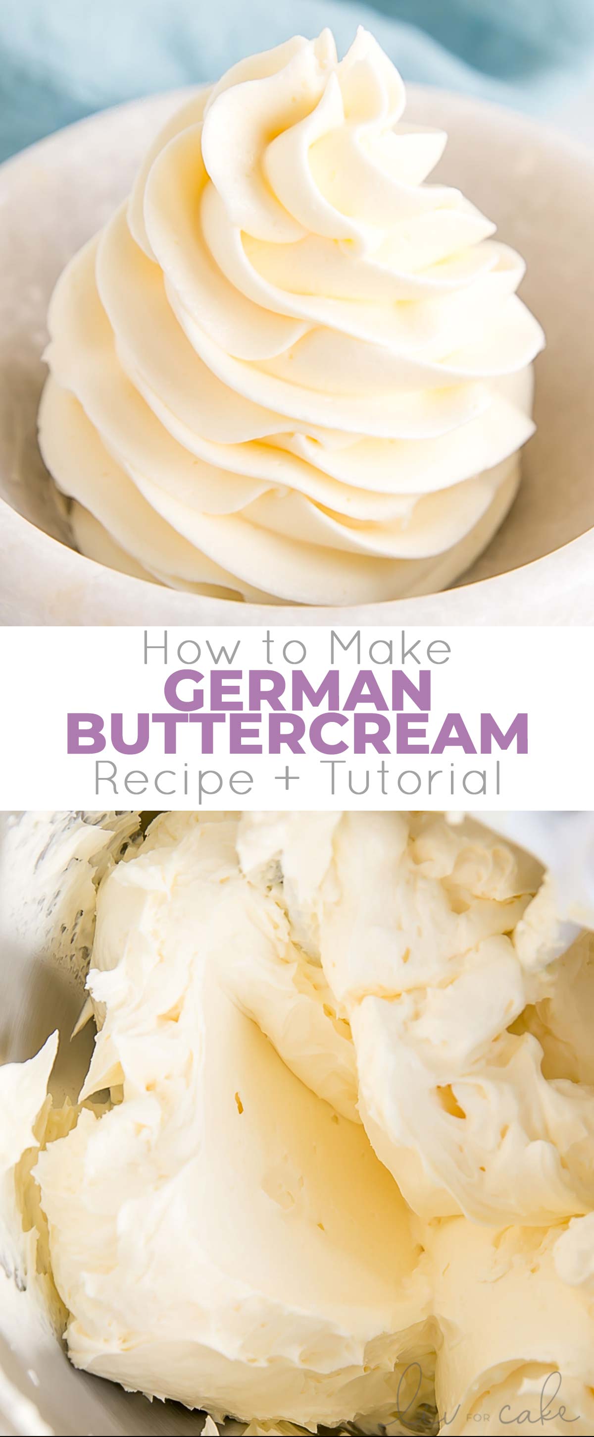 This custard-based German buttercream is made with just a few simple ingredients. Perfect for those who like a rich and silky frosting that isn't too sweet! | livforcake.com German buttercream collage.